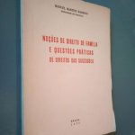 Noções de Direito de Família e Questões Práticas de Direitos das Sucessões - Manuel Martins Barroso