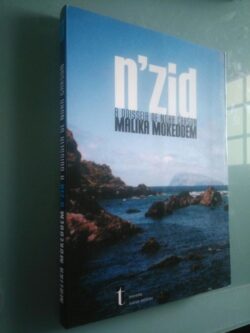 N'zid - A odisseia de Nora Carson - Malika Mokeddem