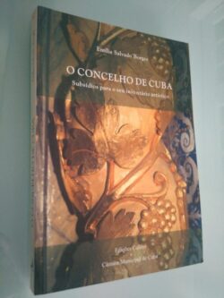 O Conselho de Cuba - Emília Salvado Borges