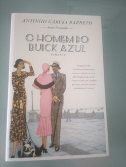 O Homem do Buick Azul - António Garcia Barreto 