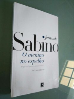 O Menino no Espelho - Fernando Sabino 