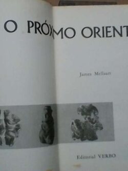 O Próximo Oriente - James Mellaartt 
