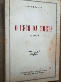 O beco da morte - Martins do Vale