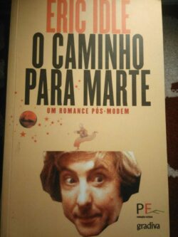 O caminho para Marte - Eric Idle