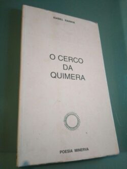 O cerco da quimera - Isabel Rainha
