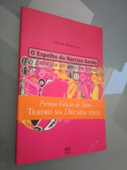 O espelho do narciso gordo - André Murraças