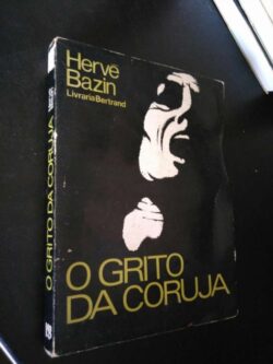 O grito da coruja - Hervé Bazin