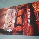 O lado impenetrável do silêncio - Paula Raposo