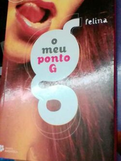 O meu ponto G - Felina