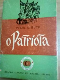O patriota - Pearl S. Buck
