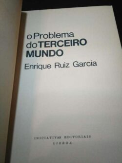 O problema do terceiro mundo - Enrique Ruiz Garcia