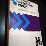 O problema do terceiro mundo - Enrique Ruiz Garcia