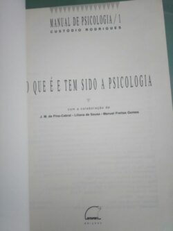 O que é e tem sido a psicologia - Custódio Rodrigues