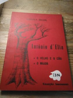 O velho e o cão O Major - António d'Elia