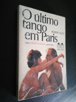O último tango em Paris - Robert Alley