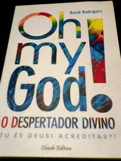 Oh my God! O despertador divino - David Rodrigues