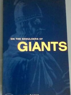 On the shoulders of giants - Malcom E. Lines