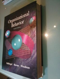 Organizational Behavior - Hellriegel / Slocum / Woodman