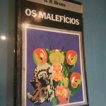 Os malefícios - B. R. Bruss