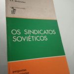 Os sindicatos soviéticos - S. Gridin / F. Medvedev