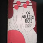 Os árabes hoje - Mahmoud Hussein