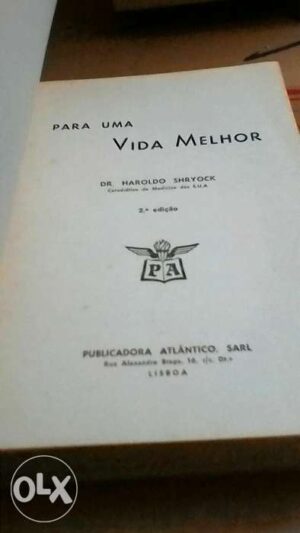 Para uma vida melhor - Haroldo Shryock