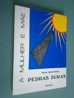 Pedras duras - Josaldil Franco Portugal