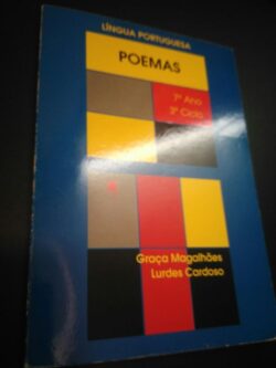 Poemas (7.° ano) - Graça Magalhães / Lurdes Cardoso