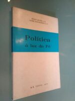 Política à luz da fé - Roger Heckel / André Manaranche