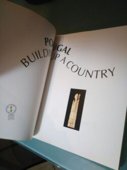 Portugal building up a country -