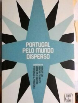 Portugal pelo mundo disperso -