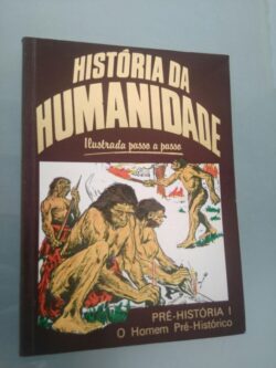 Pré-história I - O homem pré-histórico -