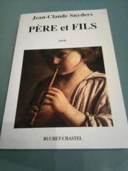 Père et Fils - Jean-Claude Snyders