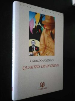 Quartéis de Inverno (Capa dura) - Osvaldo Soriano