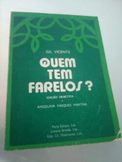 Quem tem farelos? - Gil Vicente
