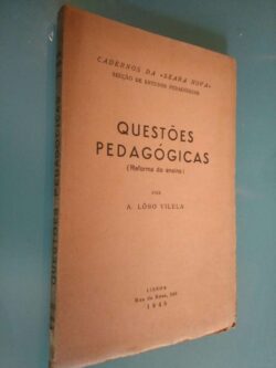 Questões pedagógicas (Reforma do ensino) - A. Lôbo Vilela