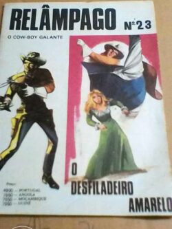 Relâmpago n. 23 - O Cow-boy galante - o desfiladeiro amarelo -