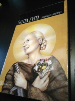 Santa Evita - Tomás Eloy Martínez