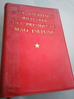 Seis escritos militares del presidente Mao Tse Tung - Mao Tse Tung