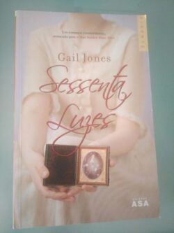 Sessenta Luzes - Gail Jones 