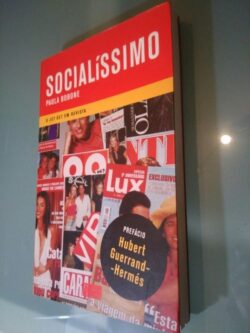 Socialíssimo (O Jet Set em Revista) - Paula Bobone 