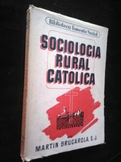 Sociologia Rural Católica - Martin Brugarola