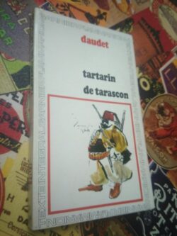 Tartarin de Tarascon - Alphonse Daudet