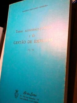 Temas Económico-políticos e Gestão de empresas(vol.VII) - R. F. Ferreira