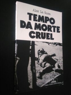 Tempo da morte cruel - Alex La Guma