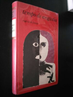 Tempo de angústia - Rogério de Freitas
