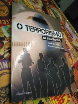 Terrorismo na aviação civil - Reinaldo Silva Canado