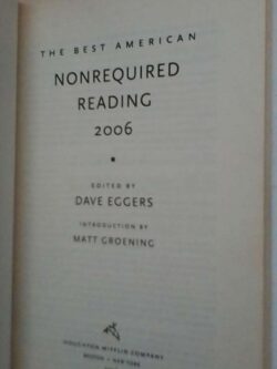 The Best American Nonrequired Reading 2006 -
