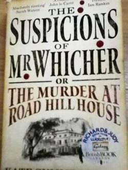 The Suspicions of Mr. Whicher - Kate Summerscale
