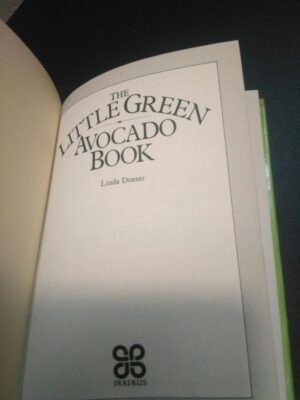 The little green avocado book - Linda Doeser